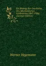 Ein Beitrag Zur Geschichte Des Mexikanischen Geldwesens(1867-1906) (German Edition) - Werner Hegemann