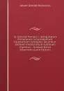 Io. Gottlieb Heineccii . Antiquitatum Romanarum Iurisprudentiam Illustrantium Syntagma, Secundum Ordinem Institutionum Iustiniani Digestum. . Suisque Ipsius Observatio (Latin Edition) - Johann Gottlieb Heineccius