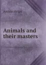 Animals and their masters - Helps Arthur