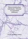 Osterreichisches Jahrbuch, Volume 15 (German Edition) - Joseph Alexander Helfert
