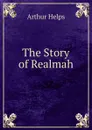 The Story of Realmah - Helps Arthur