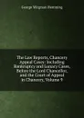 The Law Reports, Chancery Appeal Cases: Including Bankruptcy and Lunacy Cases, Before the Lord Chancellor, and the Court of Appeal in Chancery, Volume 9 - George Wirgman Hemming