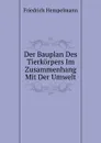 Der Bauplan Des Tierkorpers Im Zusammenhang Mit Der Umwelt - Friedrich Hempelmann