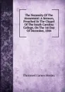 The Necessity Of The Atonement: A Sermon, Preached In The Chapel Of The South Carolina College, On The 1st Day Of December, 1844 - Thornwell James Henley