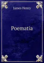 Poematia - James Henry