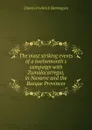 The most striking events of a twelvemonth.s campaign with Zumalacarregui, in Navarre and the Basque Provinces - Charles Frederick Henningsen