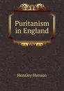 Puritanism in England - Hensley Henson