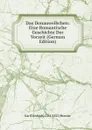 Das Donauweibchen: Eine Romantische Geschichte Der Vorzeit (German Edition) - Karl Friedrich] 1761-1825 [Hensler