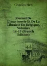 Journal De L.imprimerie Et De La Librairie En Belgique, Volumes 14-15 (French Edition) - Charles Hen