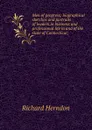 Men of progress; biographical sketches and portraits of leaders in business and professional life in and of the state of Connecticut; - Richard Herndon