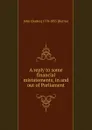 A reply to some financial mistatements, in and out of Parliament - John Charles] 1778-1855 [Herries