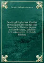 Gewijzigd Reglement Van Het Provinciaal Genootschap Van Kunsten En Wetenschappen in Noordbrabant, Volumes 8-9;.volumes 12-16 (Dutch Edition) - Cornelis Rudlophus Hermans