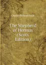 The Shepherd of Hermas (Scots Edition) - Charles Holland Hoole