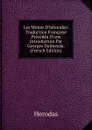 Les Mimes D.herondas: Traduction Francaise Precedea D.une Introduction Par Georges Dalmeyda. (French Edition) - Herodas