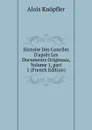 Histoire Des Conciles D.apres Les Documents Originaux, Volume 1,.part 1 (French Edition) - Alois Knöpfler