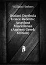 Ossiani Darthula Graece Reddita: Accedunt Miscellanea (Ancient Greek Edition) - William Herbert