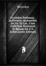 Gysiodou Poiymata . pollwniou rgonautika .c Gr. Et Lat., Cum Indicibus Nominum Et Rerum Ed. F.S. Lehrs (Latin Edition) - Hesiodus