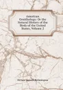 American Ornithology: Or the Natural History of the Birds of the United States, Volume 2 - William Maxwell Hetherington