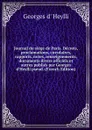 Journal du siege de Paris. Decrets, proclamations, circulaires, rapports, notes, renseignements, documents divers officiels et autres publies par Georges d.Heylli pseud. (French Edition) - Georges d' Heylli