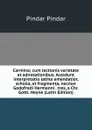 Carmina; cum lectionis varietate et adnotationibus. Accedunt interpretatio latina emendatior, scholia, et fragmenta, necnon Godofredi Hermanni . tres, a Chr. Gottl. Heyne (Latin Edition) - Pindar Pindar