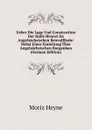 Ueber Die Lage Und Construction Der Halle Heorot Im Angelsachsischen Beovulfliede: Nebst Einer Einleitung Uber Angelsachsischen Burgenbau (German Edition) - Moriz Heyne