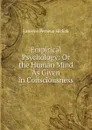 Empirical Psychology: Or the Human Mind As Given in Consciousness - Laurens Perseus Hickok