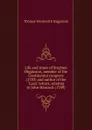 Life and times of Stephen Higginson, member of the Continental congress (1783) and author of the 