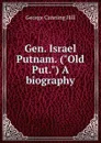 Gen. Israel Putnam. (