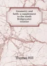 Geometry and faith: a supplement to the ninth Bridgewater treatise - Hill Thomas