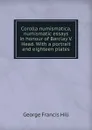 Corolla numismatica, numismatic essays in honour of Barclay V. Head. With a portrait and eighteen plates - George Francis Hill