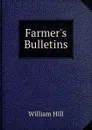 Farmer.s Bulletins - William Hill