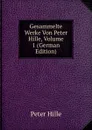 Gesammelte Werke Von Peter Hille, Volume 1 (German Edition) - Peter Hille