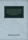 The Finishing Stroke: Containing Some Strictures On the Rev. Mr. Fletcher.S Pamphlet, Entitled, Logica Genevensis, Or, a Fourth Check to Antinomianism. by Richard Hill, . - Richard Hill