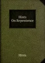 Hints On Repentence - Hints