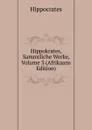 Hippokrates, Sammtliche Werke, Volume 3 (Afrikaans Edition) - Hippocrates