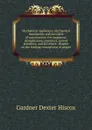Mechanical appliances, mechanical movements and novelties of construction. For engineers, draughtsmen, inventors, patent attorneys, and all others . chapter on the leading conceptions of perpet - Gardner Dexter Hiscox
