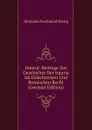 Injuria: Beitrage Zur Geschichte Der Injuria Im Griechischen Und Romischen Recht (German Edition) - Hermann Ferdinand Hitzig