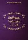 Bulletin, Volumes 17-23 - Frank Harris Hitchcock