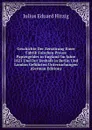 Geschichte Der Zerstorung Einer Fabrik Falschen Preuss Papiergeldes in England Im Jahre 1821 Und Der Deshalb in Berlin Und London Gefuhrten Untersuchungen (German Edition) - Julius Eduard Hitzig