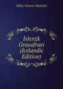 Islenzk Grasafraei (Icelandic Edition) - Óddur Jónsson Hjaltalín