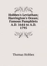 Hobbes.s Leviathan; Harrington.s Ocean; Famous Pamphlets A.D. 1644 to A.D. 1795 - Hobbes Thomas