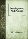 Development And Pupose - L.T. Hobhouse