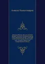Mortars, Plasters, Stuccos, Artificial Marble, Concretes, Portland Cements and Compositions: Being a Thorough and Practical Treatise On the Latest and . Cements, Mastics and Compositons in Constru - Frederick Thomas Hodgson