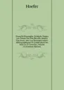 Nouvelle Biographie Generale Depuis Les Temps Les Plus Recules Jusqu.a Nos Jours, Avec Les Renseignements Bibliographiques Et L.indication Des Sources A Consulter, Volume 16 (German Edition) - Hoefer
