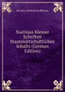 Nachlass Kleiner Schriften Staatswirtschaftlichen Inhalts (German Edition) - Johann Gottfried Hoffmann