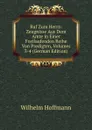 Ruf Zum Herrn: Zeugnisse Aus Dem Amte in Einer Fortlaufenden Reihe Von Predigten, Volumes 3-4 (German Edition) - Wilhelm Hoffmann