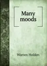 Many moods - Warren Holden