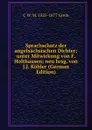 Sprachschatz der angelsachsischen Dichter; unter Mitwirkung von F. Holthausen; neu hrsg. von J.J. Kohler (German Edition) - C W. M. 1825-1877 Grein