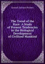 The Trend of the Race: A Study of Present Tendencies in the Biological Development of Civilized Mankind - Samuel Jackson Holmes