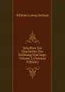 Schriften Zur Geschichte Der Dichtung Und Sage, Volume 2 (German Edition) - Wilhelm Ludwig Holland